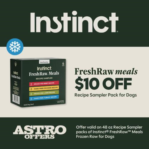 Astro | Instinct | $10.00 OFF FreshRaw Meals 48oz Recipe Sampler