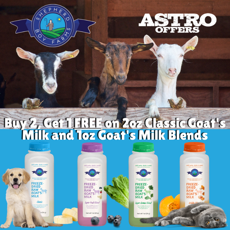 Astro | Shepherd Boy Farms | Buy 2, Get 1 FREE on Select Freeze-Dried Goat Milk