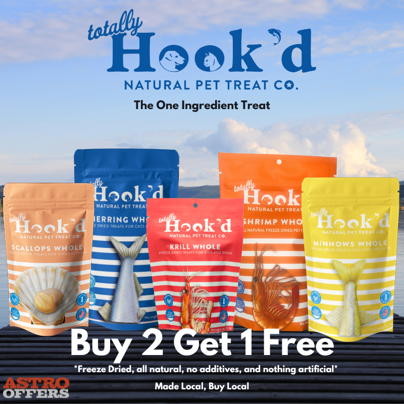 Astro | Totally Hook'd | Buy 2, Get 1 FREE on Treats!
