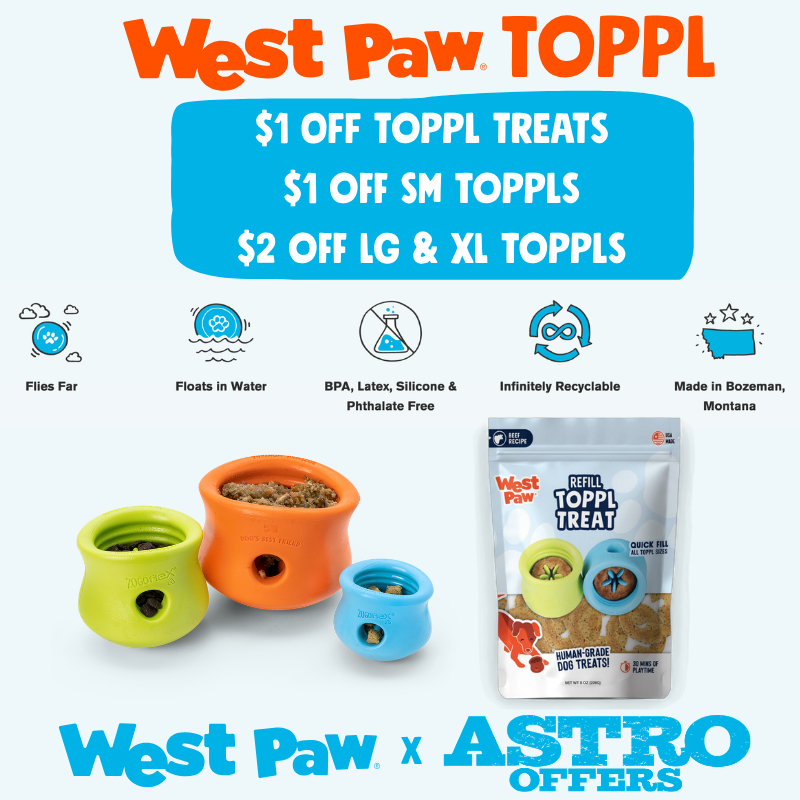 Astro | West Paw | Dollars OFF Toppls and NEW Toppl Treats