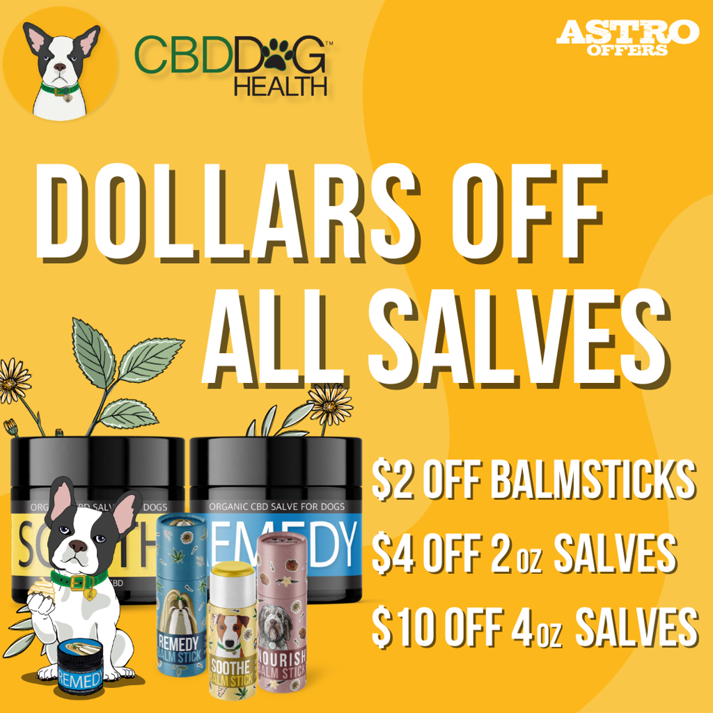 Astro | CBD Dog Health | Dollars OFF ALL Salves