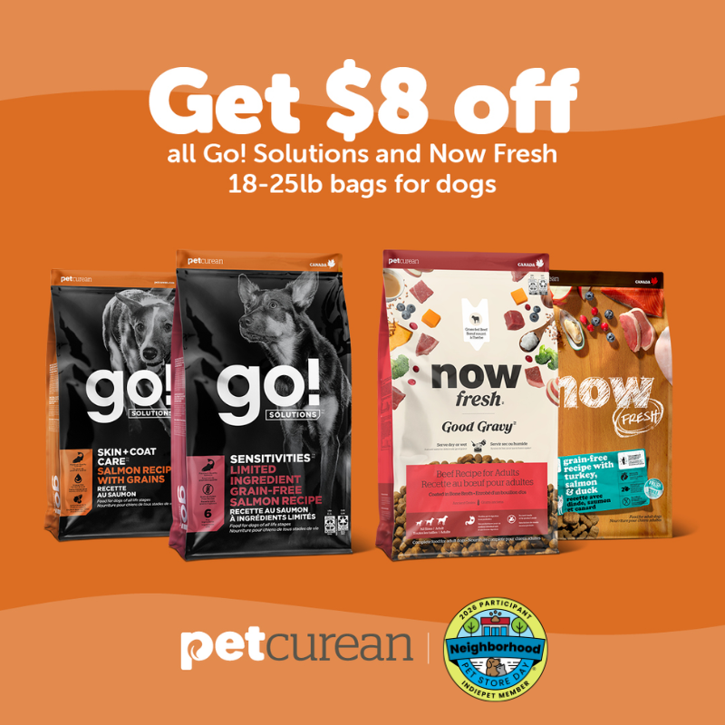 Astro | Petcurean | Neighborhood Pet Store Day | $8.00 OFF 18-25lb Go! Solutions & Now Fresh for Dogs