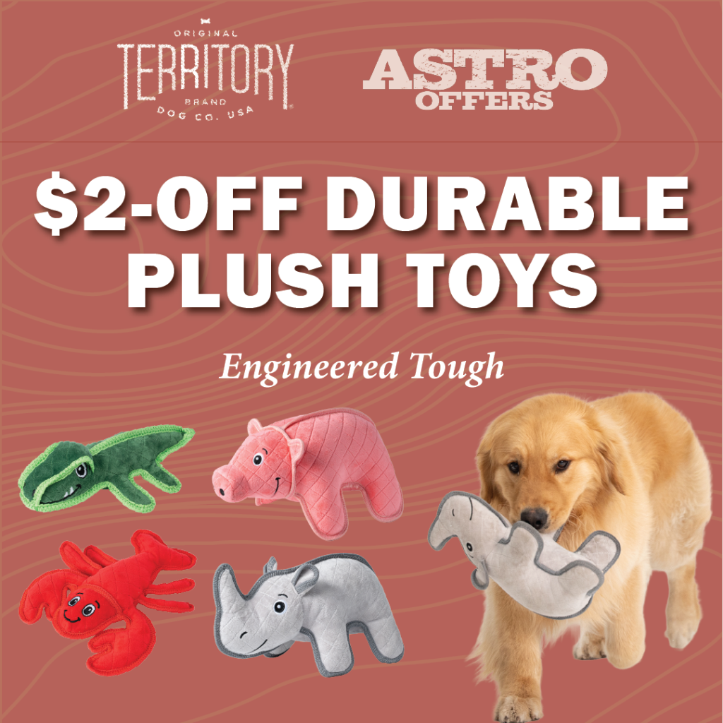 Astro | Territory | $2.00 OFF NEW Durable Plush Toys