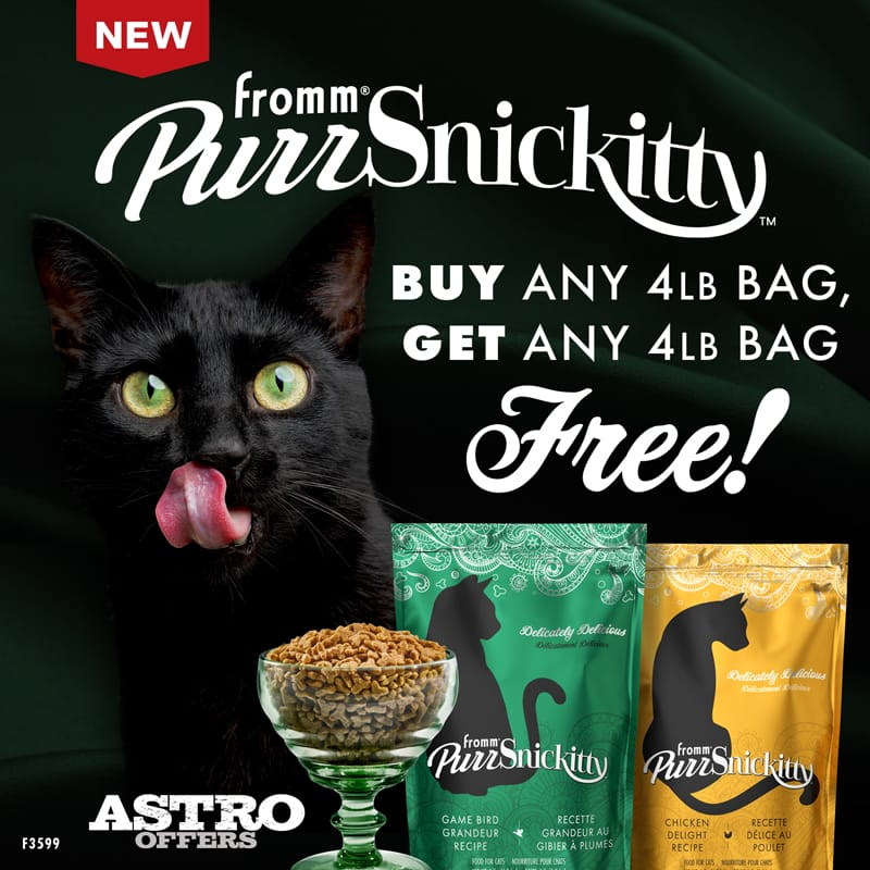 Astro | Fromm | Buy 1, Get 1 FREE on PurrSnickitty 4lb Bags!