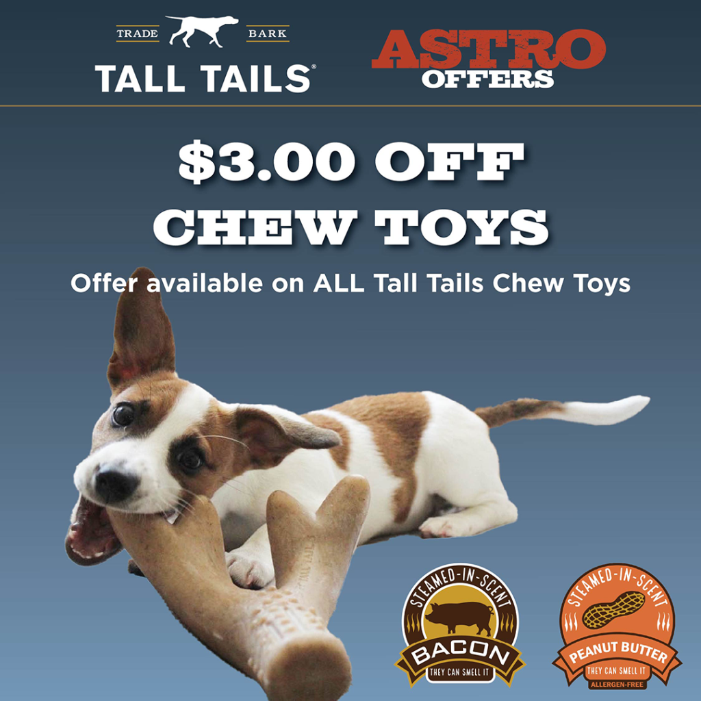 Astro | Tall Tails | $3.00 OFF Any Chew Toy