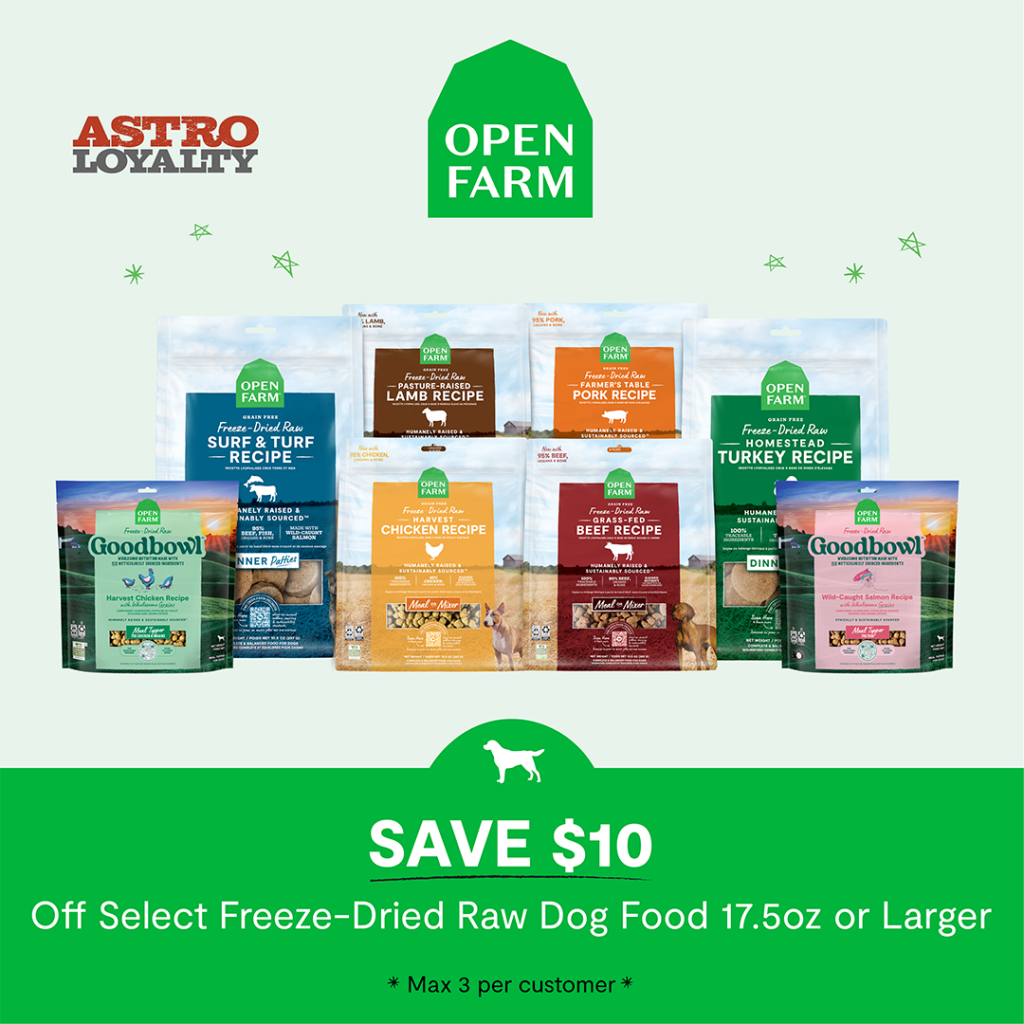 Astro | Open Farm | $10.00 OFF Select Freeze-Dried Raw Dog Food 