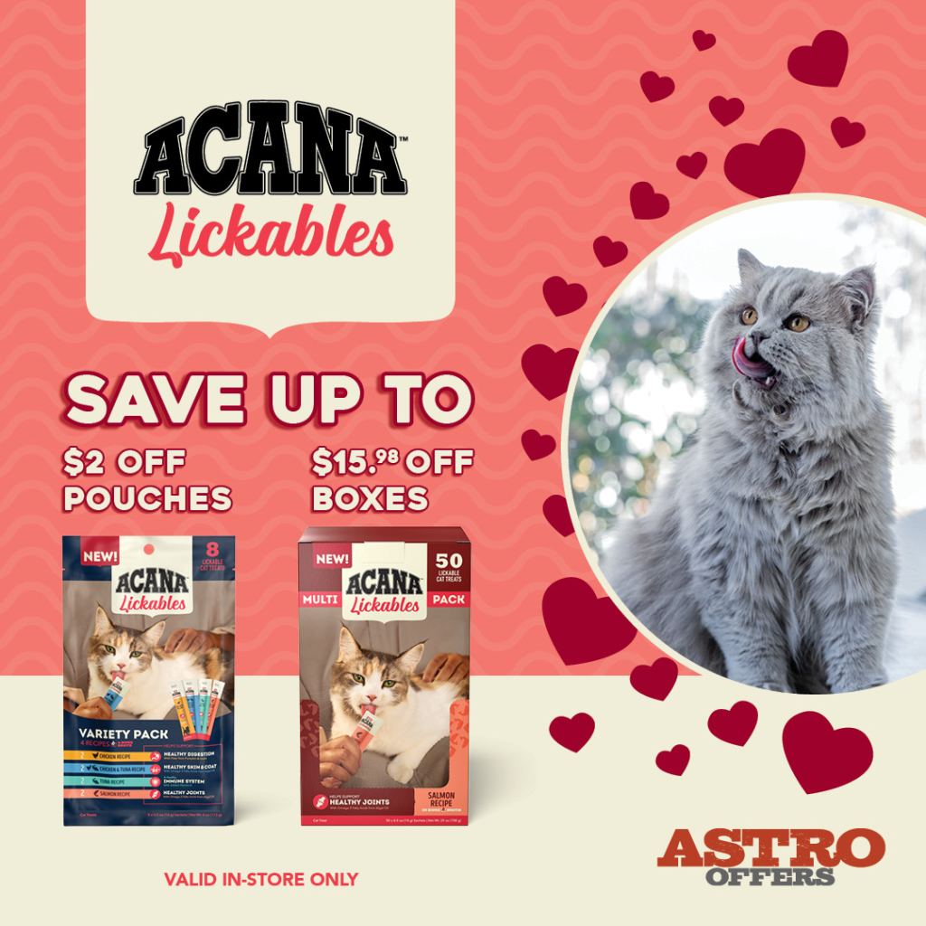 Astro | ACANA | Dollars OFF ACANA Cat Lickables Treats