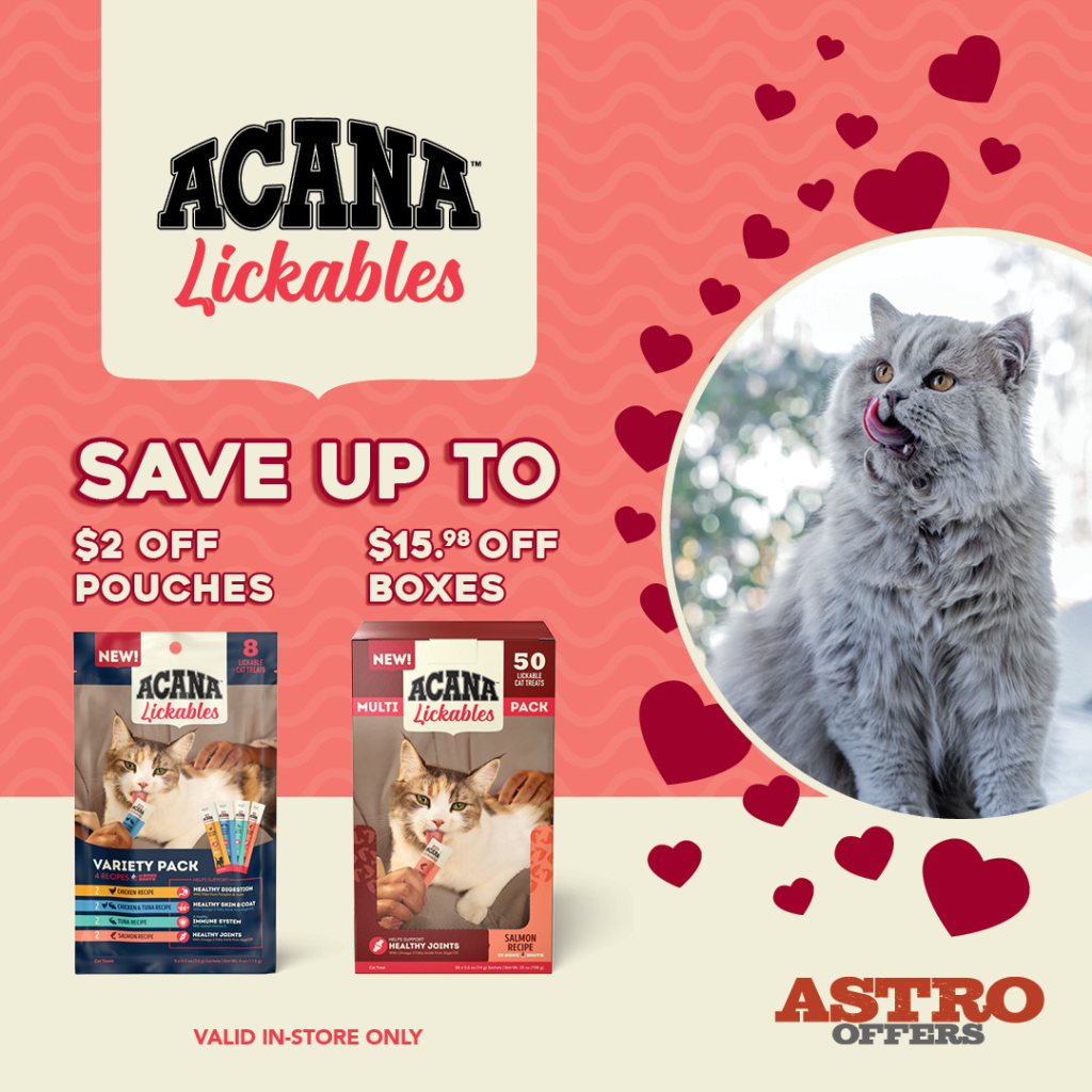 Astro | ACANA | Dollars OFF ACANA Lickables