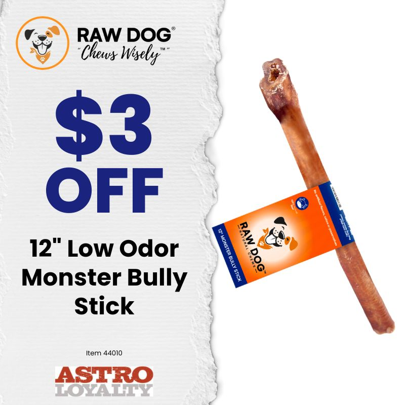 Astro | Raw Dog | $3.00 OFF 12in Low Odor Monster Bully Sticks