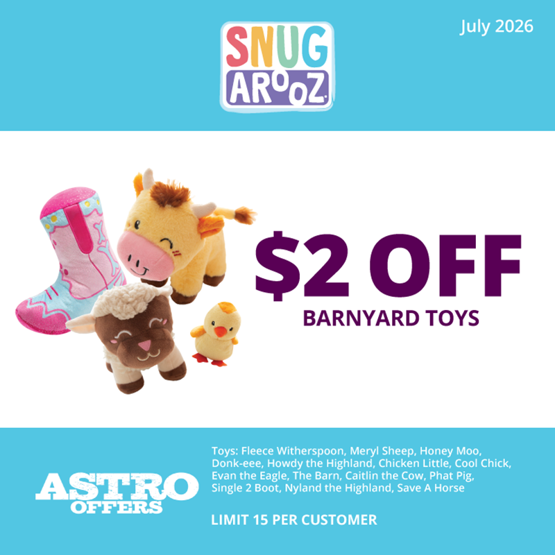 Astro | SnugArooz | $2.00 OFF Barnyard Toys 