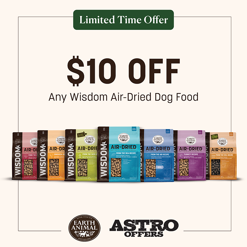 Astro | Earth Animal | $10.00 OFF Any Wisdom Air-Dried Dog Food