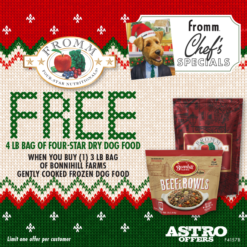 Astro | Fromm & Bonnihill Farms | FREE 4lb Four-Star Dog Food with Purchase of a 3lb Bonnihill Farms Bag