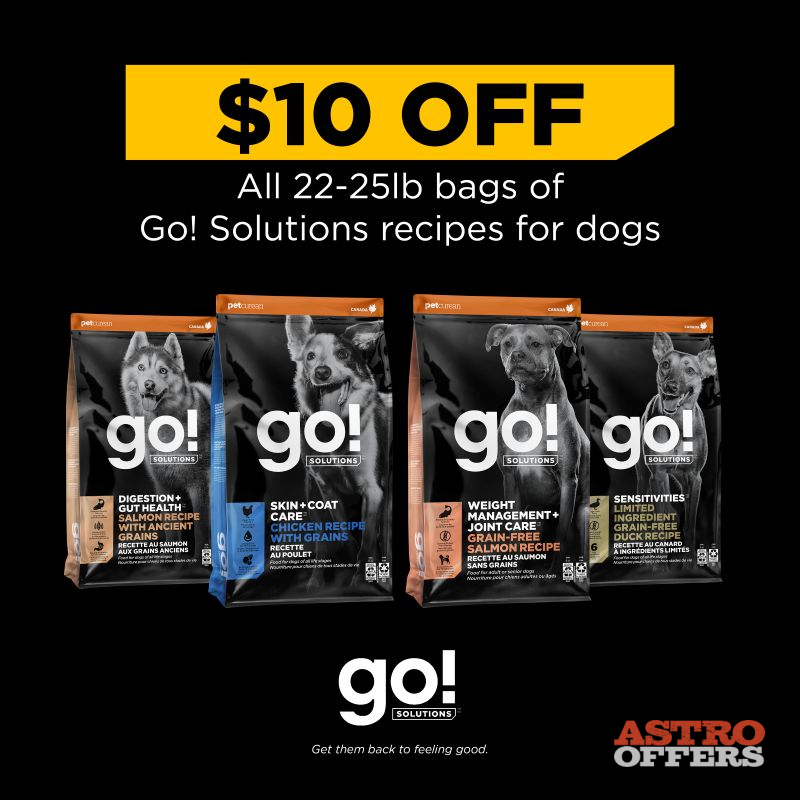 Astro | Petcurean | $10.00 OFF 22-25lb Go! Solutions for Dogs