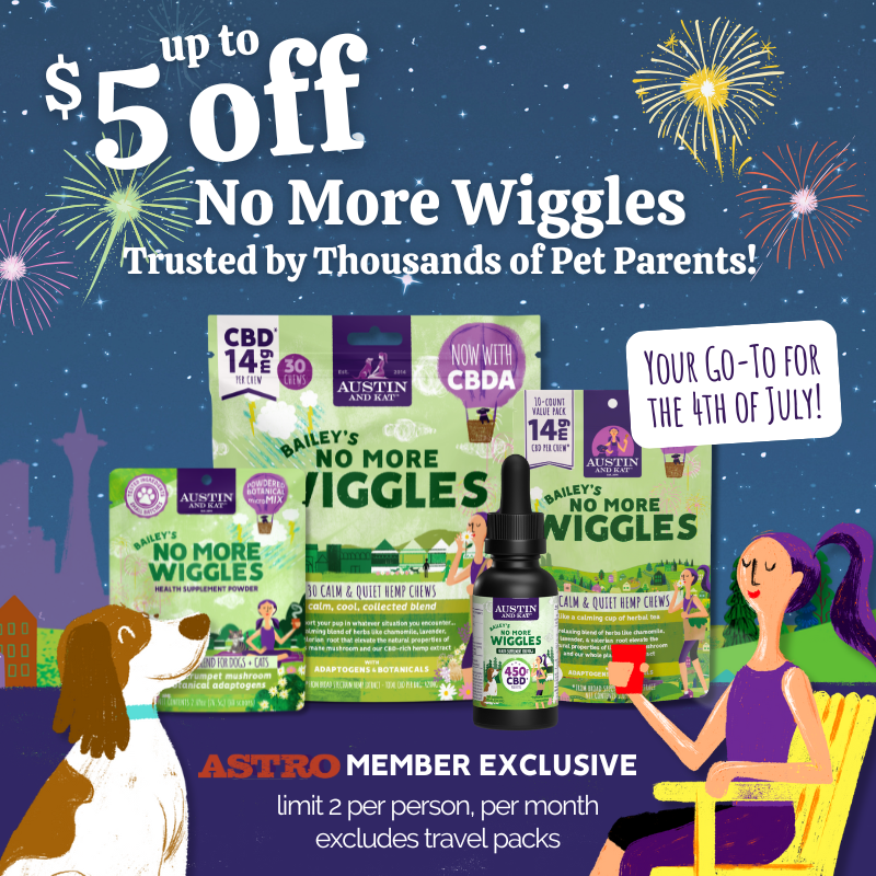 Astro | Austin and Kat | Dollars OFF Calming No More Wiggles Formulas and Select Everyday Formulas