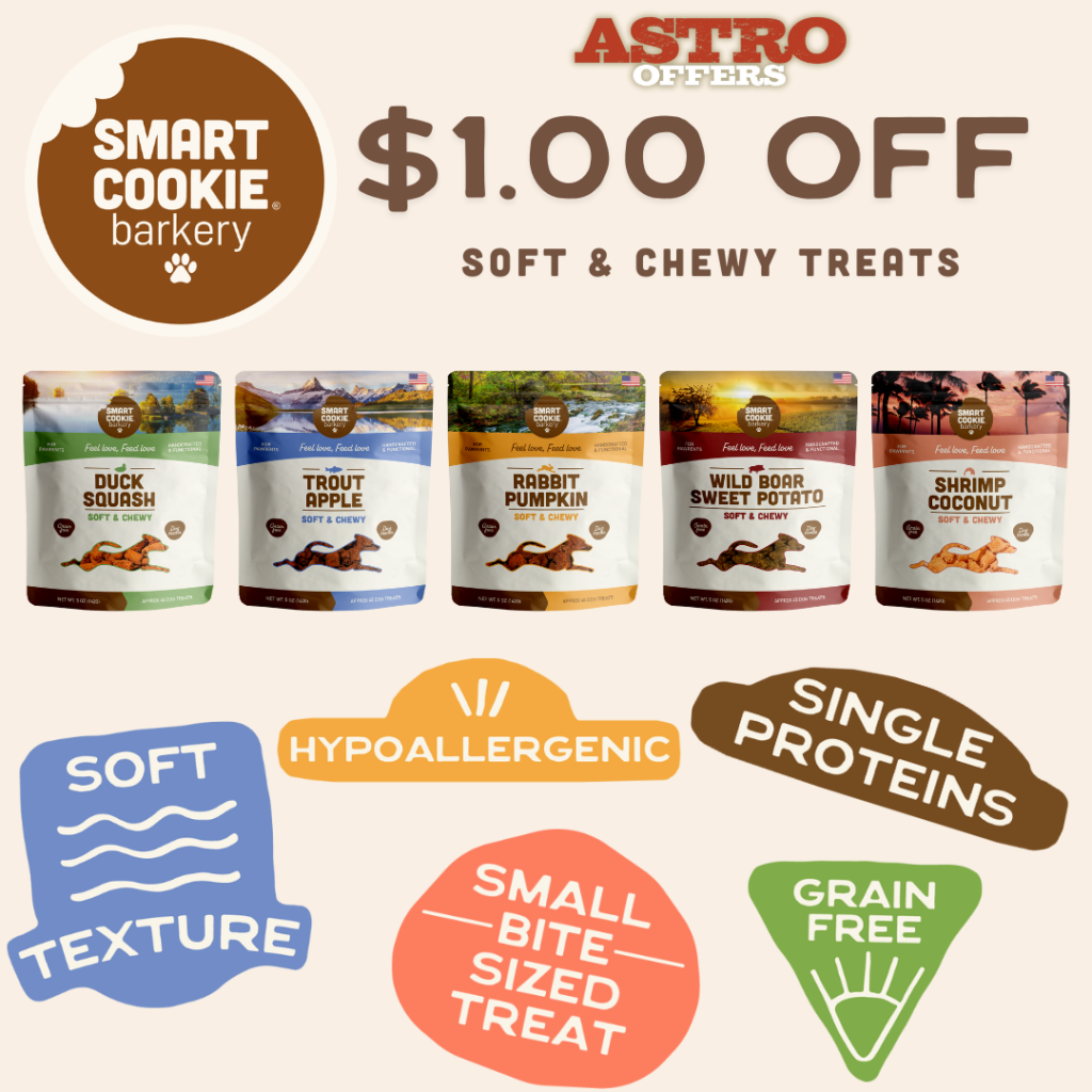 Astro | Smart Cookie Barkery | $1.00 OFF Soft & Chewy Treats