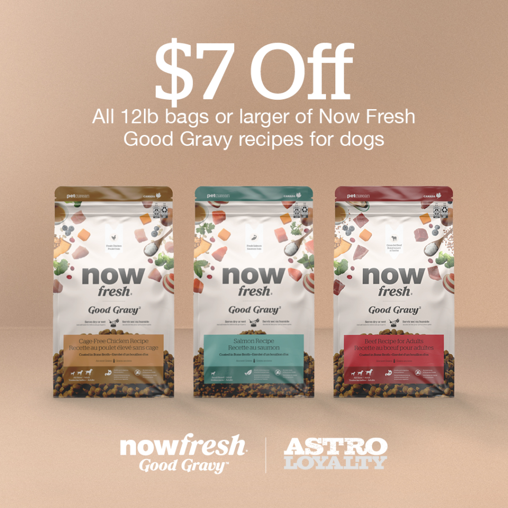 Astro | Petcurean | $7.00 OFF 12lb+ Now Fresh Good Gravy Dog Recipes
